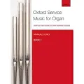 Oxford University Press Oxford Service Music for Organ: Manuals only, Book 1
