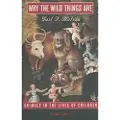 Harvard University Press Why the Wild Things Are