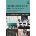 Taylor & Francis Ltd The Anthropology of Education Policy