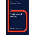 CAMBRIDGE UNIVERSITY PRESS Motivational Systems