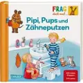 Carlsen Verlag Frag doch mal ... die Maus!: Pipi, Pups und Zähneputzen