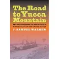 University of California Press The Road to Yucca Mountain