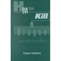 Oxford University Press How to Kill a Dragon