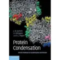 CAMBRIDGE UNIVERSITY PRESS Protein Condensation
