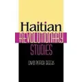 INDIANA UNIVERSITY PRESS Haitian Revolutionary Studies