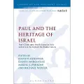 BLOOMSBURY Paul and the Heritage of Israel