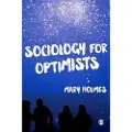 SAGE Publications Sociology for Optimists