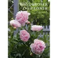 CSBOOKS Bonderoser og pæoner | Claus Dalby | Språk: Dansk