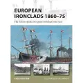 BLOOMSBURY European Ironclads 1860–75