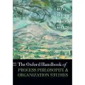 Oxford University Press The Oxford Handbook of Process Philosophy and Organization Studies