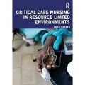 Taylor & Francis Ltd Critical Care Nursing in Resource Limited Environments