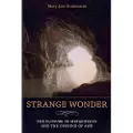 Columbia University Press Strange Wonder