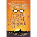 Pan Macmillan The Lavender Ladies Detective Agency: Death in Sunset Grove