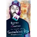 TITAN BOOKS Poetry in (e)motion: The Illustrated Words of Scroobius Pip