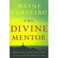 Baker Publishing Group The Divine Mentor – Growing Your Faith as You Sit at the Feet of the Savior