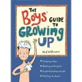 Hachette The Boys' Guide to Growing Up: the best-selling puberty guide for boys
