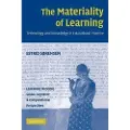 CAMBRIDGE UNIVERSITY PRESS The Materiality of Learning