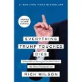 Simon & Schuster Everything Trump Touches Dies
