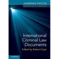 CAMBRIDGE UNIVERSITY PRESS International Criminal Law Documents