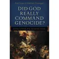Baker Publishing Group Did God Really Command Genocide? – Coming to Terms with the Justice of God