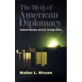 Yale University Press The Myth of American Diplomacy