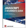 McGraw-Hill Education JavaScript: A Beginner's Guide, Fifth Edition