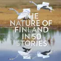 Otava The Nature of Finland in 50 Stories