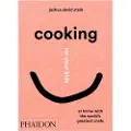 Phaidon Cooking for Your Kids