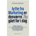Gyldendal Business Jytte fra Marketing er desværre gået for i dag | Morten Münster | Språk: Dansk