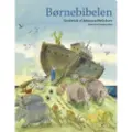 Bibelselskabet Børnebibelen | Johannes Møllehave | Språk: Dansk