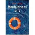 Akademisk Forlag Medfølelsens pris | Per Isdal | Språk: Dansk
