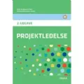Trojka Projektledelse, 2. udgave - lærebog | Niels Vestergaard Olsen, Susanne Muusmann Lassen | Språk: Dansk