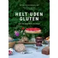 Politikens Forlag Helt uden gluten | Kathrine Rosamunde Mette Marie Sarbo | Språk: Dansk