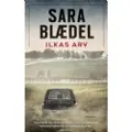 CSBOOKS Ilkas arv PB | Sara Blædel | Språk: Dansk