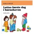 Carlsen Lottes første dag i børnehaven (9) | Gunilla Wolde | Språk: Dansk