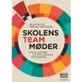 SAMFUNDSLITTERATUR Skolens teammøder