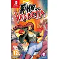 Nintendo Switch Final Vendetta