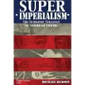 Islet Super Imperialism. The Economic Strategy of American Empire. Third Edition