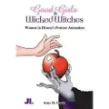 JOHN LIBBEY & CO Good Girls and Wicked Witches