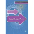 BLOOMSBURY Social Work and Power