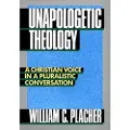 Westminster John Knox Press Unapologetic Theology