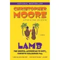Moore, Christopher Lamb: The Gospel According to Biff, Christ's Childhood Pal