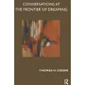 Taylor & Francis Ltd Conversations at the Frontier of Dreaming