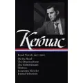 Library of America Jack Kerouac: Road Novels 1957-1960 (Loa #174): On the Road / The Dharma Bums / The Subterraneans / Tristessa / Lonesome Traveler / Journal Selections