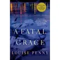 Minotaur Books A Fatal Grace: A Chief Inspector Gamache Novel