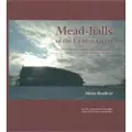 Kungl. Vitterhetsakademien Mead-halls of the Eastern Geats : Elite Settlements and Political Geography AD 375-1000 in Östergötland, Sweden