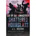 Simon & Schuster Day by Day Armageddon: Shattered Hourglass