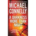 Connelly, Michael A Darkness More Than Night