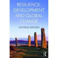 Taylor & Francis Ltd Resilience, Development and Global Change