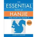 Moore, Gareth The Essential Book of Hanjie: And How to Solve It